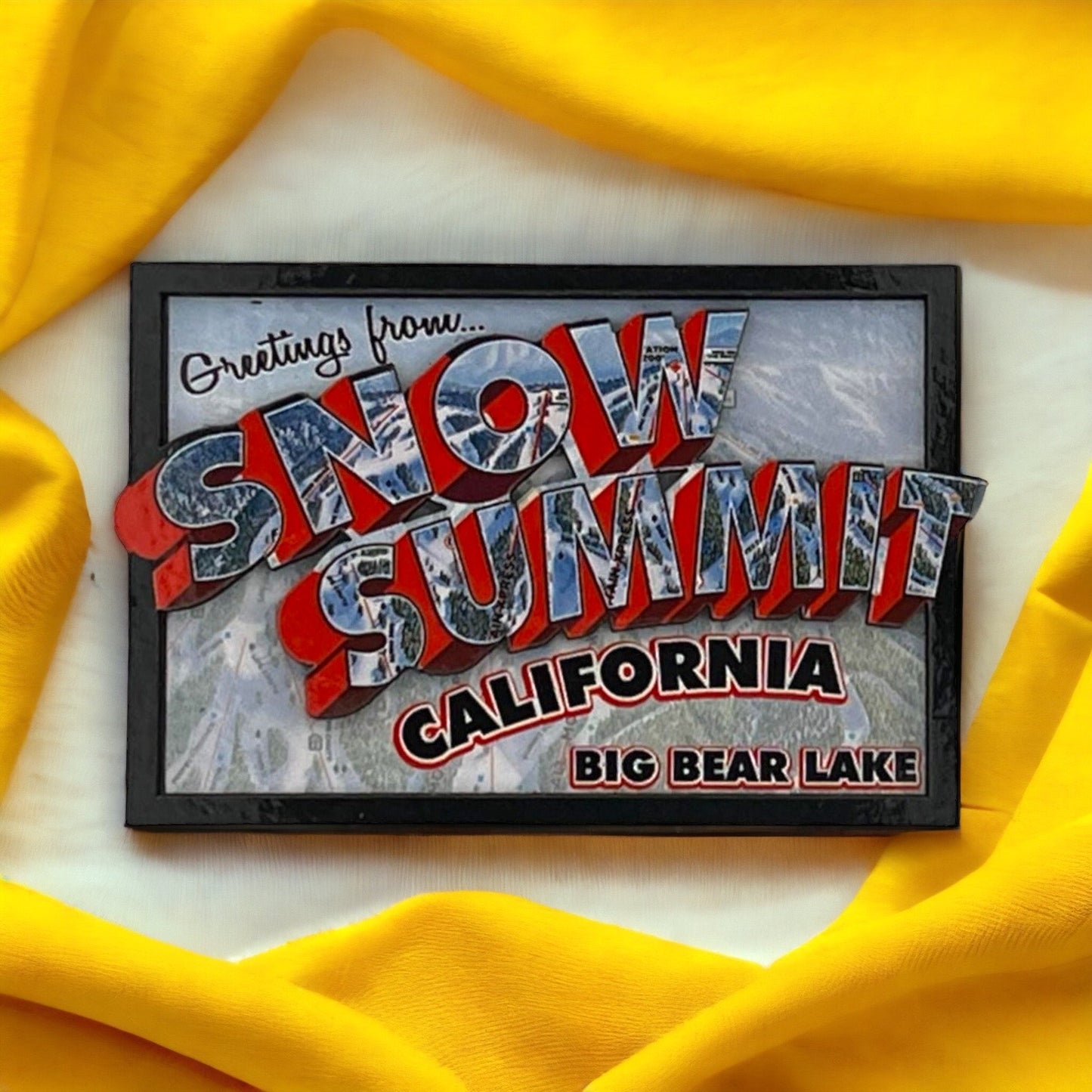 Greetings from SNow Summit california big bear lake magnet with Snow Summit logo